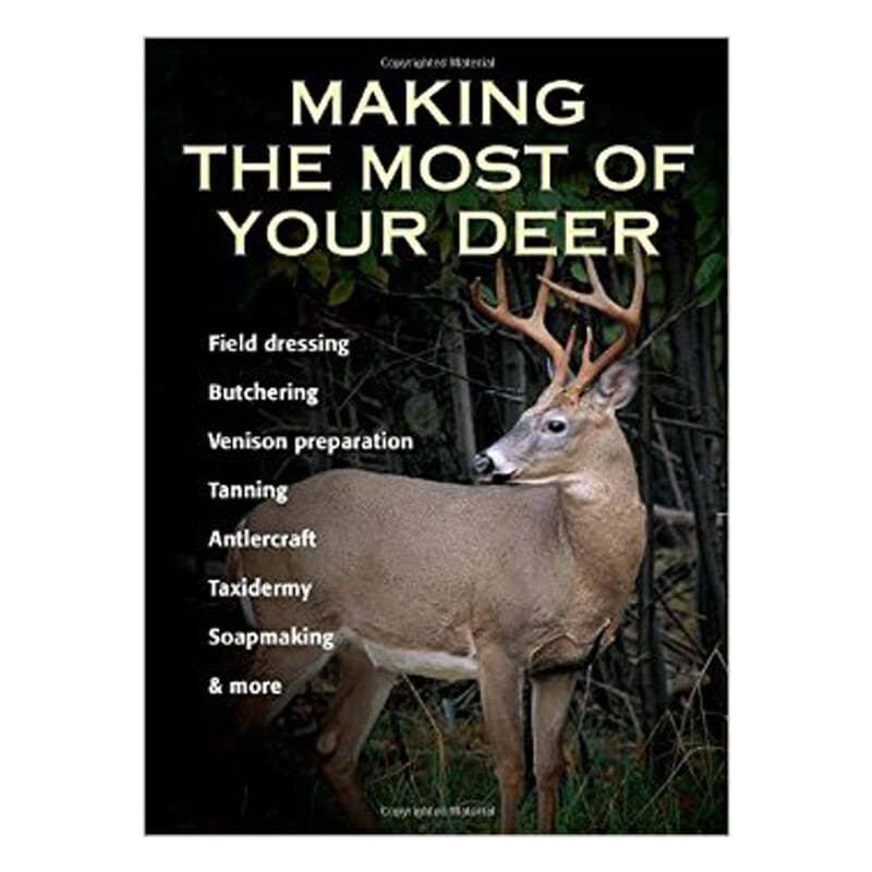 Making The Most Of Your Deer